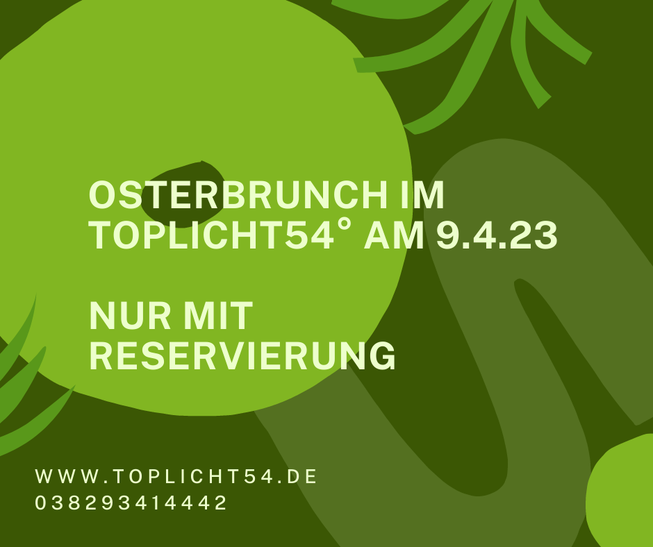 Facebook-Beitrag - Osterbrunch im Toplicht54° am 9.4.23 Nur mit Reservierung